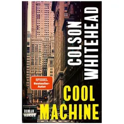 Cool Machine, Belletristik von Colson Whitehead