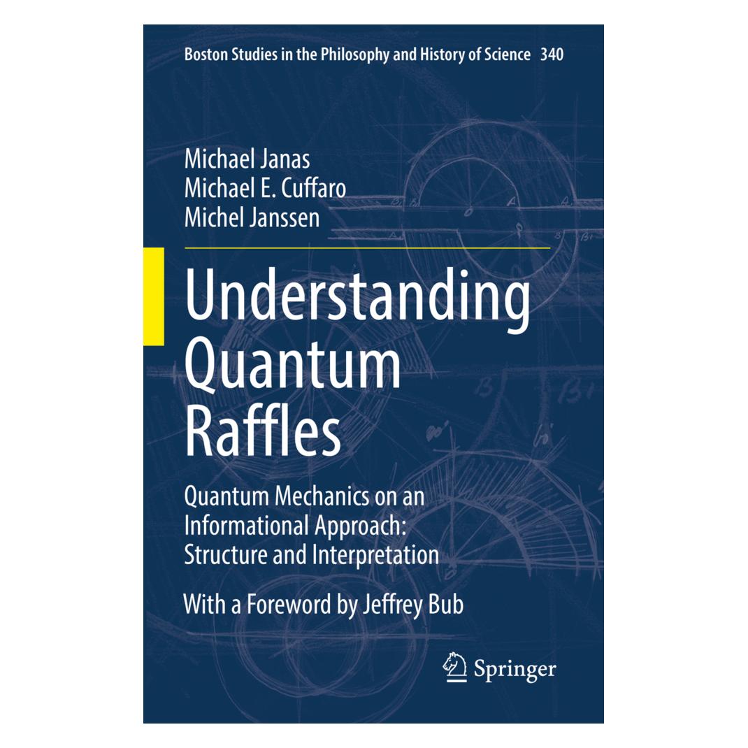 Springer Understanding Quantum Raffles (Englisch, Softcover, Michael E. Cuffaro, Michael Janas, Michel Janssen) (56907823)