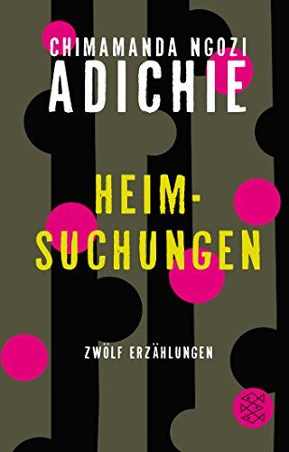 Chimamanda Ngozi Adichie - Heimsuchungen: Zwölf Erzählungen - Preis vom 17.10.2026 19:25:27 h