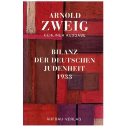 Essays III/2. Bilanz der deutschen Judenheit 1933, Belletristik von Arnold Zweig