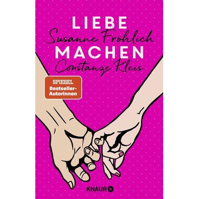 Liebe machen, Taschenbuch von Susanne Fröhlich,Constanze Kleis, Knaur