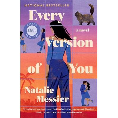 Every Version of You, Gebundene Ausgabe von Natalie Messier, Simon + Schuster LLC, 978-1-66821-364-3
