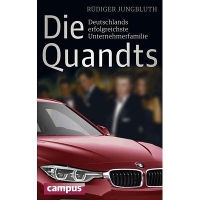 Die Quandts, Gebundene Ausgabe von Rüdiger Jungbluth, Campus