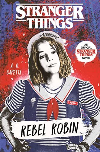 Capetta, A. R. - Stranger Things: Rebel Robin - Preis vom 01.10.2026 17:08:56 h