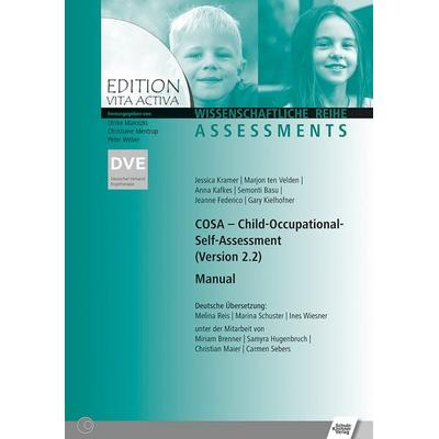 COSA - Child Occupational Self Assessment Manual, Taschenbuch von Jessica Kramer,Marjon ten Velden,Anna Kafkes,Semonti Basu,Jeanne Federico,