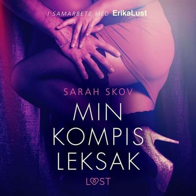 Min kompis leksak - erotisk novell - Sarah Skov, Audio, 9788726190588
