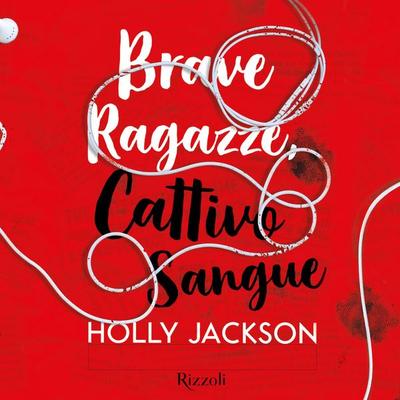 Brave ragazze, cattivo sangue - Holly Jackson, Audio, 9788831812092