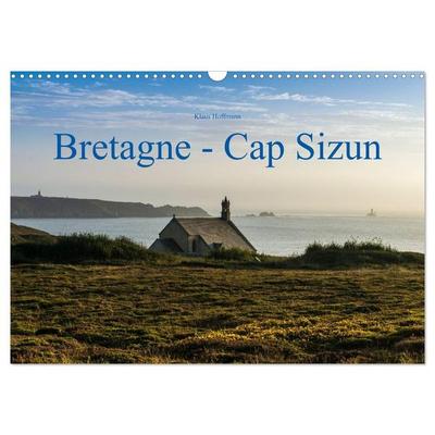 Bretagne - Cap Sizun (Wandkalender 2027 DIN A3 quer), CALVENDO Monatskalender