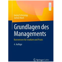 Grundlagen des Managements, Fachbücher von Georg Schreyögg, Jochen Koch