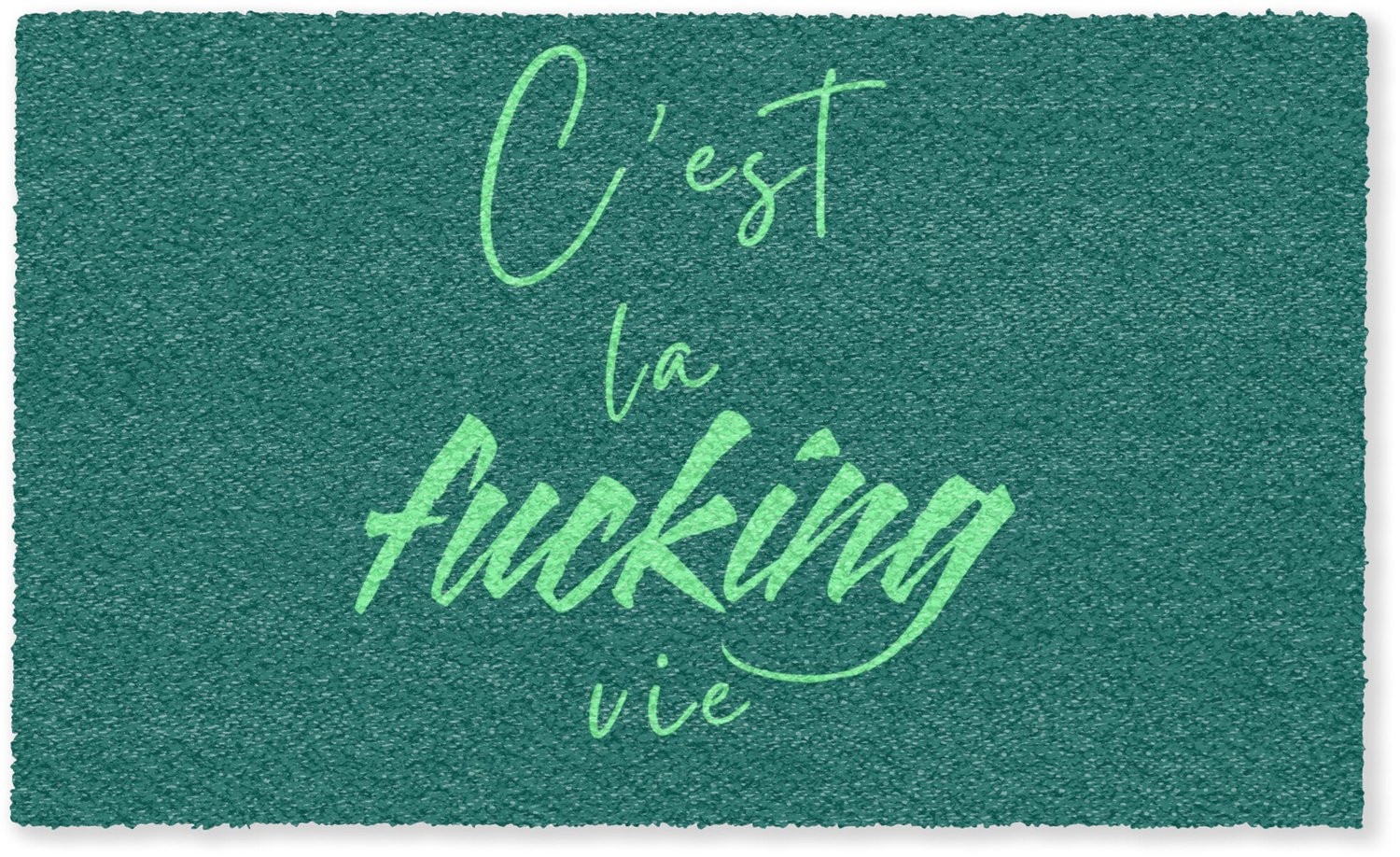 MuchoWow Deurmat c'est la fucking vie - Groen - B/D: 150 x 90 cm