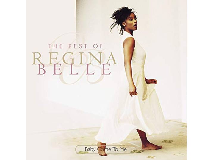 Regina Belle - Baby Come To Me: The Best Of R