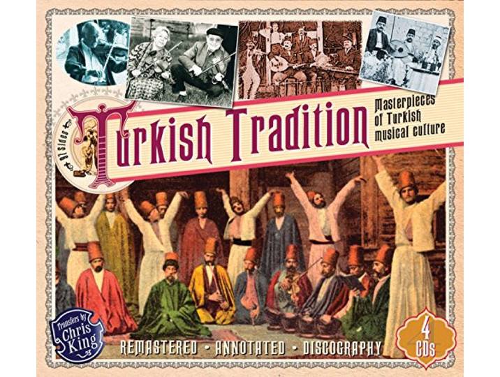 Turkish Tradition: Masterpieces Of Turkish Musical Culture (4CD)