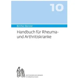Bircher-Benner-Handbuch für Rheuma und Arthritiskranke, Fachbücher von Lilli Bircher, Andres Bircher, Anne-Cécile Bircher