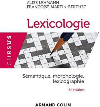Lexicologie : sémantique, morphologie, lexicographie - Preis vom 09.10.2026 07:28:09 h