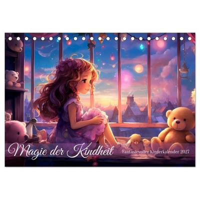 Magie der Kindheit (Tischkalender 2027 DIN A5 quer), CALVENDO Monatskalender