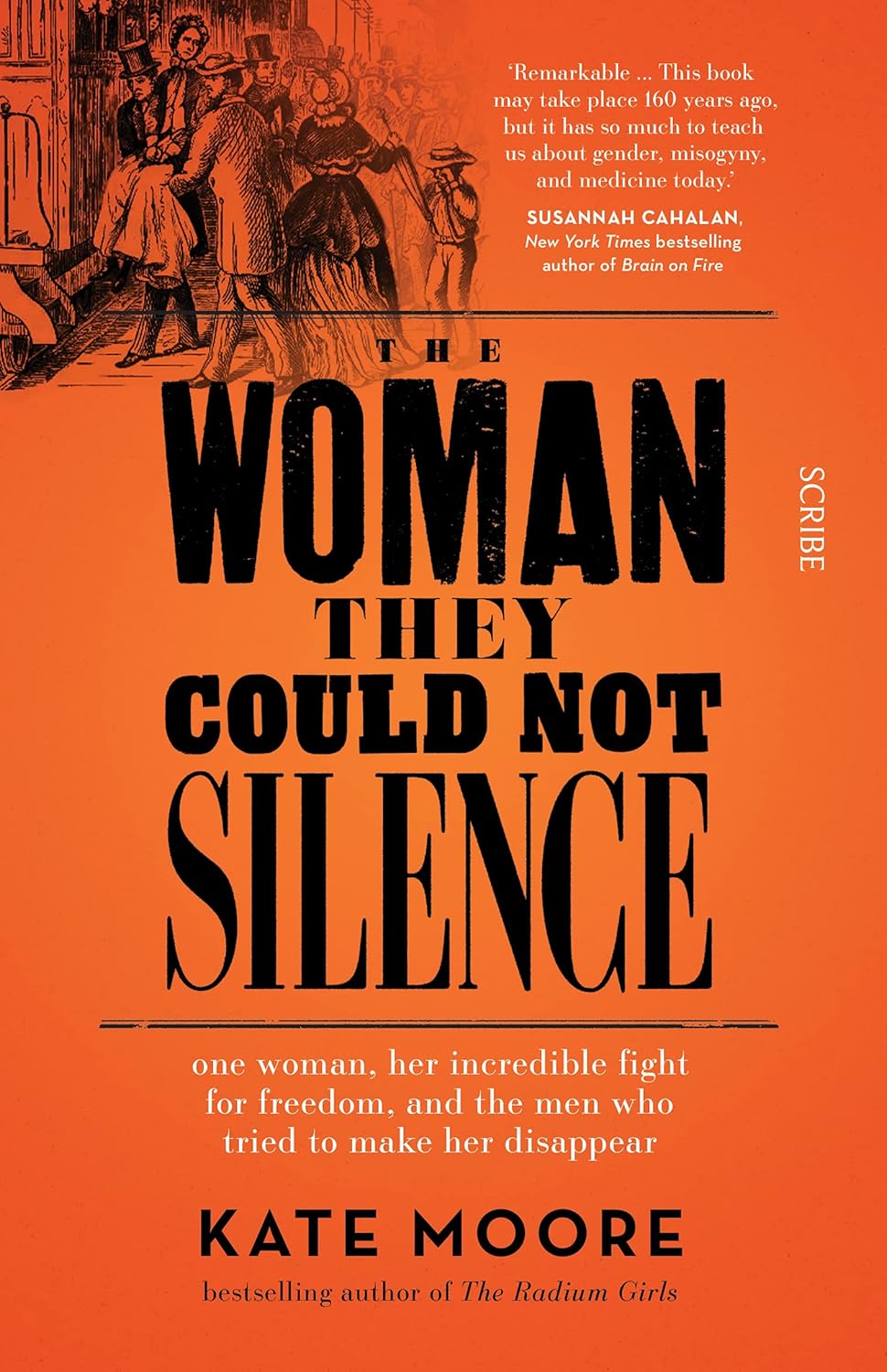 Scribe UK The Woman They Could Not Silence by Kate Moore - Paperback Non Fiction Biography - True Story of Elizabeth Packard's Fight for Freedom