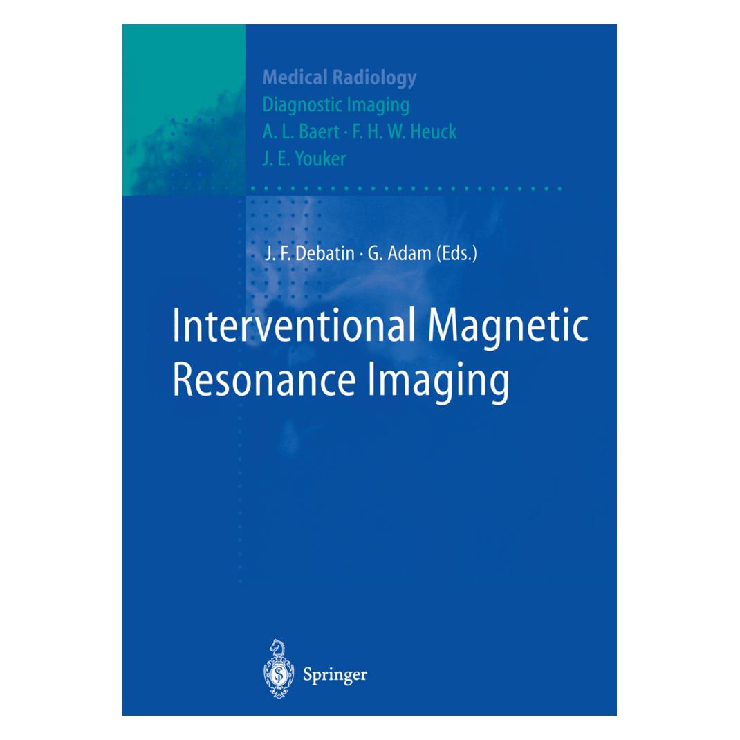 Springer Interventional Magnetic Resonance Imaging (Englisch, Softcover, Gerhard Adam, Jörg F. Debatin) (55506709)