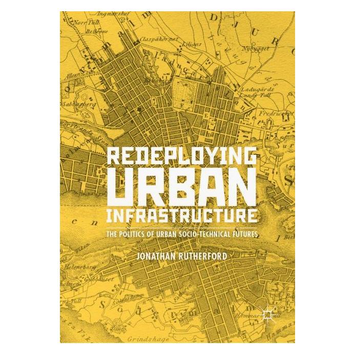 Springer Redeploying Urban Infrastructure (Englisch, Hardcover, Jonathan Rutherford) (9783030178864)