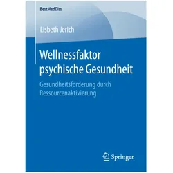Wellnessfaktor psychische Gesundheit, Fachbücher von Lisbeth Jerich
