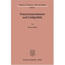 Finanzinnovationen und Geldpolitik., Fachbücher von Thomas Blank