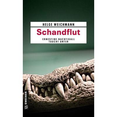 Schandflut, Taschenbuch von Helge Weichmann, Gmeiner-Verlag