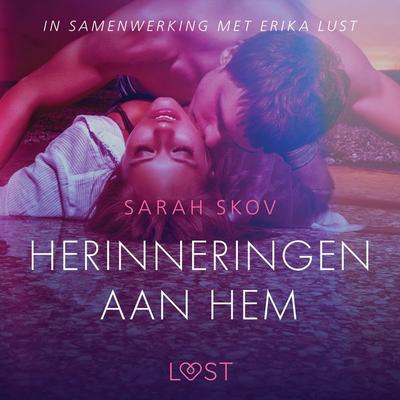 Herinneringen aan hem - erotisch verhaal - Sarah Skov, Audio, 9788726346879