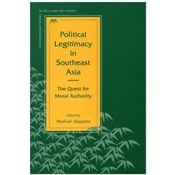 Political Legitimacy in Southeast Asia, Fachbücher von Muthiah Alagappa