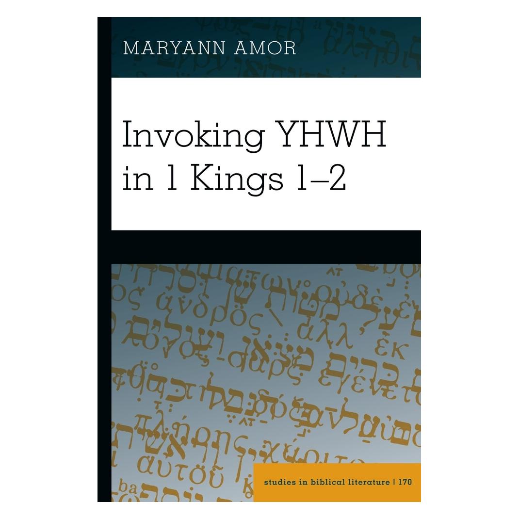 Peter Lang Amor:Invoking YHWH in 1 Kings 1-2 (Englisch, Hardcover, Maryann Amor) (67747090)