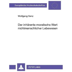 Senz:Der inhärente moralische Wert nich, Sachbücher von Wolfgang Senz