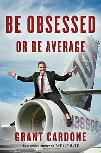 Grant Cardone - Be Obsessed or Be Average - Preis vom 18.10.2026 15:28:09 h