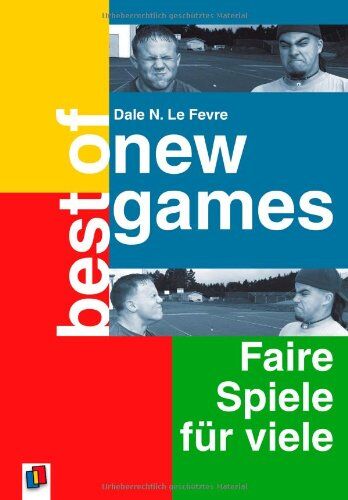 LeFevre, Dale N. - Best of New Games: Faire Spiele für viele - Preis vom 09.10.2026 07:28:09 h