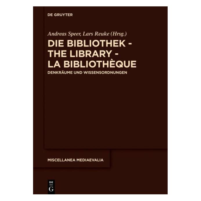 De Gruyter Die Bibliothek - The Library - La Bibli (Deutsch, Hardcover) (66439338)