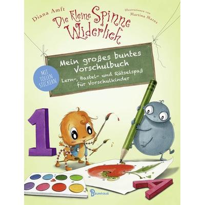 Die kleine Spinne Widerlich - Mein großes buntes Vorschulbuch, Taschenbuch von Diana Amft, Baumhaus, 978-3-8339-0760-9