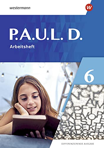 P.A.U.L. D. / P.A.U.L. D. - Differenzierende Ausgabe 2021: Differenzierende Ausgabe 2021 / Arbeitsheft 6 - Preis vom 05.10.2026 03:47:11 h
