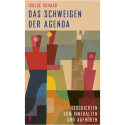 Das Schweigen der Agenda, Belletristik von Isolde, Schaad