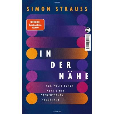 In der Nähe, Gebundene Ausgabe von Simon Strauss, Tropen, 978-3-608-50271-8