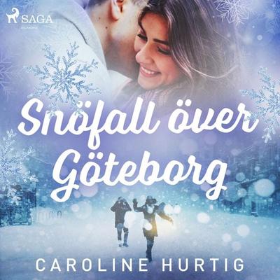 Snöfall över Göteborg - Caroline Hurtig, Audio, 9788726896619