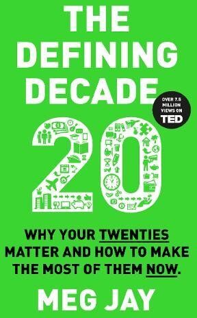 Meg Jay - The Defining Decade: Why Your Twenties Matter and How to Make the Most of Them Now - Preis vom 14.10.2026 23:07:16 h