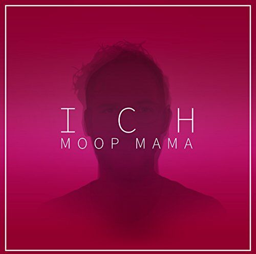 Moop Mama - Ich - Preis vom 08.10.2026 07:26:42 h