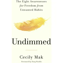 Undimmed, Ratgeber von Cecily Mak