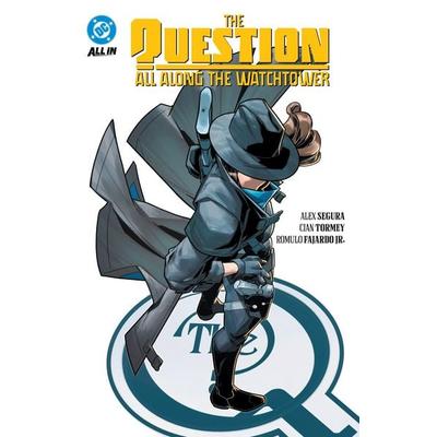 The Question: All Along the Watchtower, Taschenbuch von Alex Segura, Random House N.Y., 978-1-79950-542-6