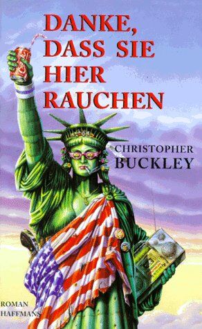 Christopher Buckley - Danke, dass Sie hier rauchen - Preis vom 18.10.2026 15:28:09 h