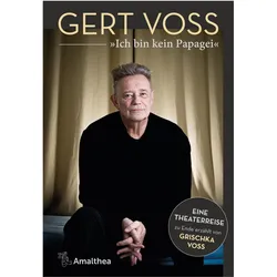 »Ich bin kein Papagei«, Biografien von Gert Voss