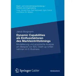 Dynamic Capabilities als Einflussfaktoren des Markteintrittstimings, Fachbücher von Jakob Borgmann
