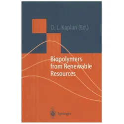 Biopolymers from Renewable Resources, Fachbücher von David L. Kaplan