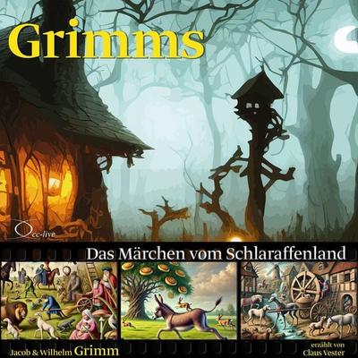 Das Märchen vom Schlaraffenland - Gebrüder Grimm, Audio, 9783956169267