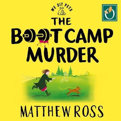 The Boot Camp Murder - Matthew Ross, Audio, 9781399162012
