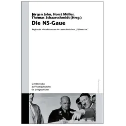 Die NS-Gaue, Fachbücher von Thomas Schaarschmidt, Horst Möller, Jürgen John