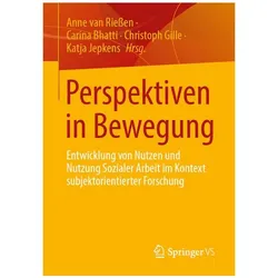 Perspektiven in Bewegung, Fachbücher von Christoph Gille, Anne van Riessen, Katja Jepkens, Carina Bhatti