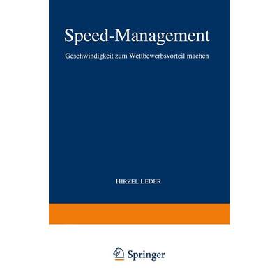 Speed-Management, Taschenbuch von , Betriebswirtschaftlicher Verlag Gabler, 978-3-322-94405-4